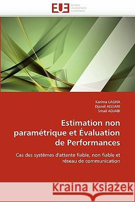 Estimation Non Paramétrique Et Évaluation de Performances Collectif 9786131578724 Editions Universitaires Europeennes