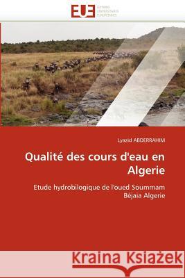 Qualité des cours d'eau en algerie Abderrahim-L 9786131580161