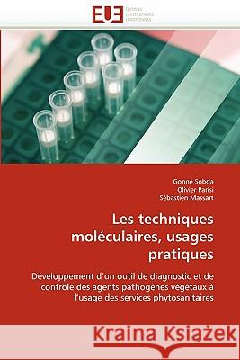 Les Techniques Moléculaires, Usages Pratiques Collectif 9786131581786 Editions Universitaires Europeennes