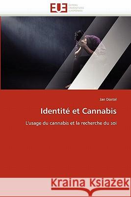 Identité Et Cannabis Dostal-J 9786131582332