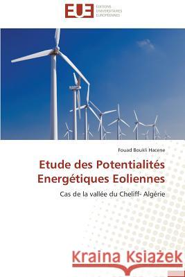 Etude Des Potentialités Energétiques Eoliennes Hacene-F 9786131582431