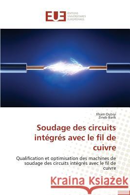 Soudage Des Circuits Intégrés Avec Le Fil de Cuivre Collectif 9786131582608