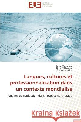 Langues, Cultures Et Professionnalisation Dans Un Contexte Mondialisé Collectif 9786131585289