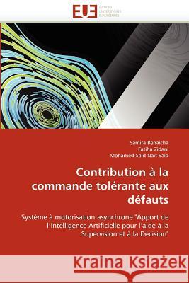 Contribution À La Commande Tolérante Aux Défauts Collectif 9786131587610 Editions Universitaires Europeennes