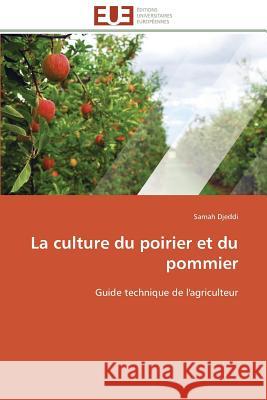 La Culture Du Poirier Et Du Pommier Djeddi-S 9786131591464 Editions Universitaires Europeennes