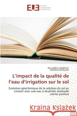 L Impact de la Qualité de L Eau D Irrigation Sur Le Sol Collectif 9786131592478 Editions Universitaires Europeennes