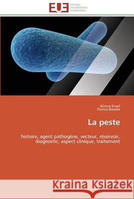 La peste Collectif 9786131592805 Editions Universitaires Europeennes