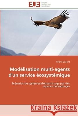 Modélisation multi-agents d'un service écosystémique DuPont-H 9786131592881