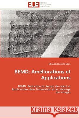 Bemd: améliorations et applications Sabri-M 9786131594298