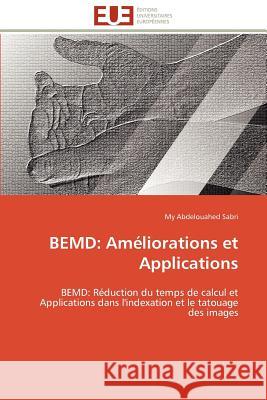 Bemd: améliorations et applications Sabri-M 9786131594298