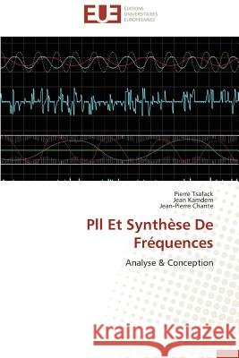 Pll Et Synthèse de Fréquences Collectif 9786131594588 Editions Universitaires Europeennes
