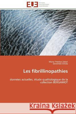 Les Fibrillinopathies Collectif 9786131597206 Editions Universitaires Europeennes