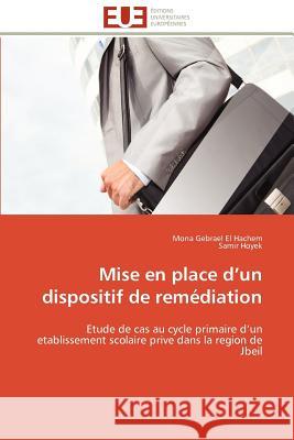 Mise En Place D Un Dispositif de Remédiation Collectif 9786131597381 Editions Universitaires Europeennes