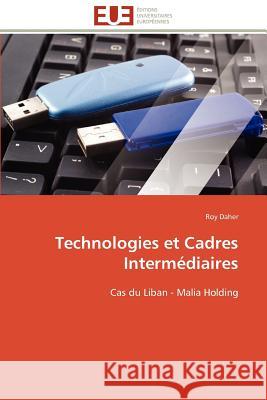 Technologies Et Cadres Interm�diaires Daher-R 9786131597916 Omniscriptum
