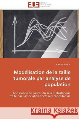 Modélisation de la Taille Tumorale Par Analyse de Population Frances-N 9786131598159