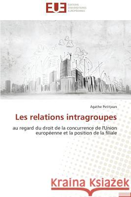 Les Relations Intragroupes Petitjean-A 9786131598821