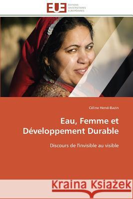 Eau, Femme Et Développement Durable Herve-Bazin-C 9786131599187