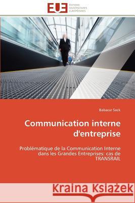 Communication Interne d'Entreprise Babacar Seck 9786131599651