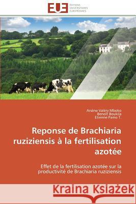 Reponse de Brachiaria Ruziziensis À La Fertilisation Azotée Collectif 9786131599682 Editions Universitaires Europeennes