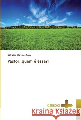 Pastor, quem é esse?! Soler, Salvador Martines 9786131907579
