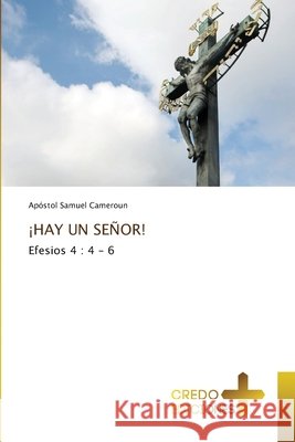 ¡Hay Un Señor! Cameroun, Apóstol Samuel 9786134417563