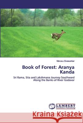 Book of Forest: Aranya Kanda Sivasankar, Morusu 9786134912860