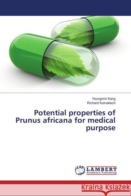 Potential properties of Prunus africana for medical purpose Kang, Youngmin; Komakech, Richard 9786134975780