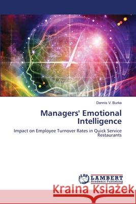Managers' Emotional Intelligence Burke, Dennis V. 9786134976787