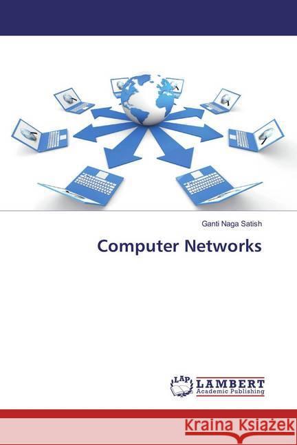 Computer Networks Naga Satish, Ganti 9786135820690