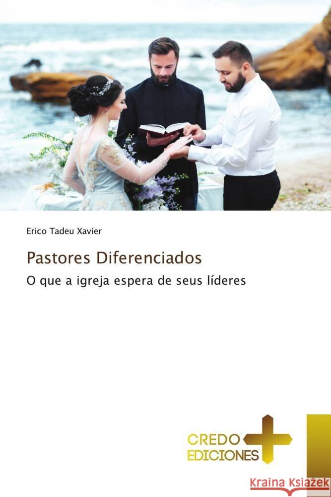 Pastores Diferenciados Erico Tadeu Xavier 9786136024448