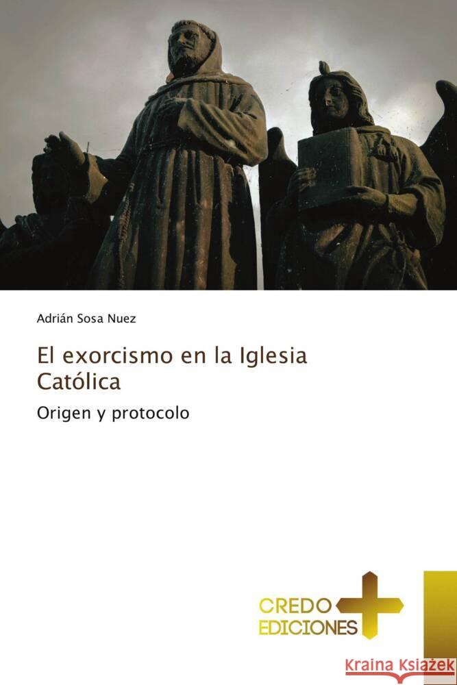 El exorcismo en la Iglesia Cat?lica Adri?n Sos 9786136267951