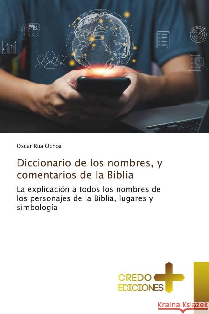 Diccionario de los nombres, y comentarios de la Biblia Oscar Ru 9786136273518