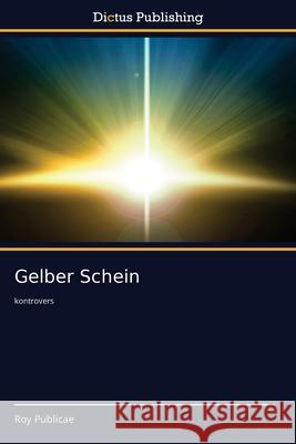 Gelber Schein Roy Publicae 9786137355084 Dictus Publishing