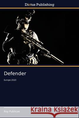 Defender Roy Publicae 9786137355206 Dictus Publishing