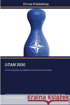 Otan 2030 Fran Charles 9786137356418