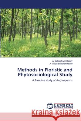Methods in Floristic and Phytosociological Study Baleeshwar Reddy, A. 9786137379073 LAP Lambert Academic Publishing