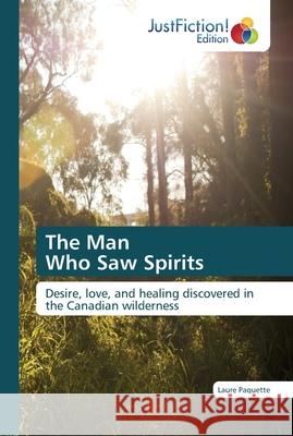 The Man Who Saw Spirits Paquette, Laure 9786137387504