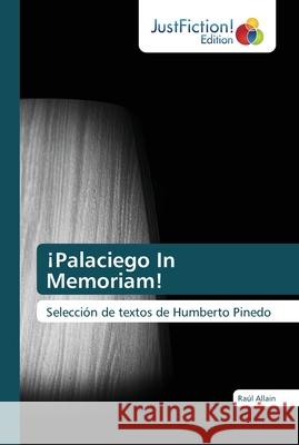 ¡Palaciego In Memoriam! Raúl Allain 9786137388068