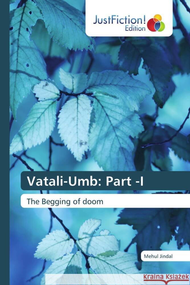 Vatali-Umb: Part -I Jindal, Mehul 9786137394731 JustFiction Edition