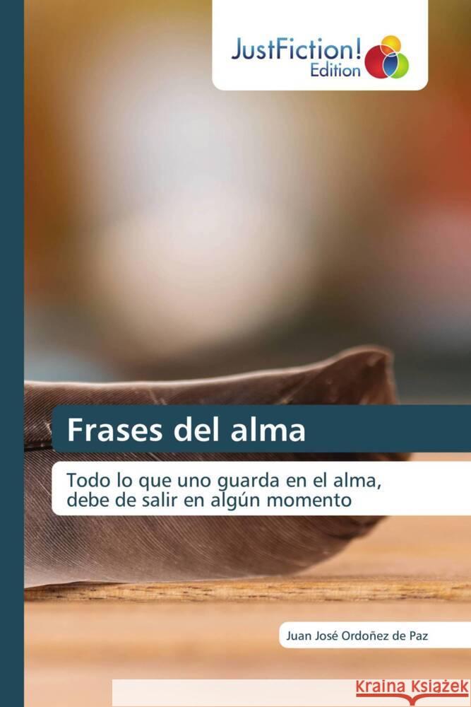 Frases del alma Ordoñez de Paz, Juan José 9786137398289