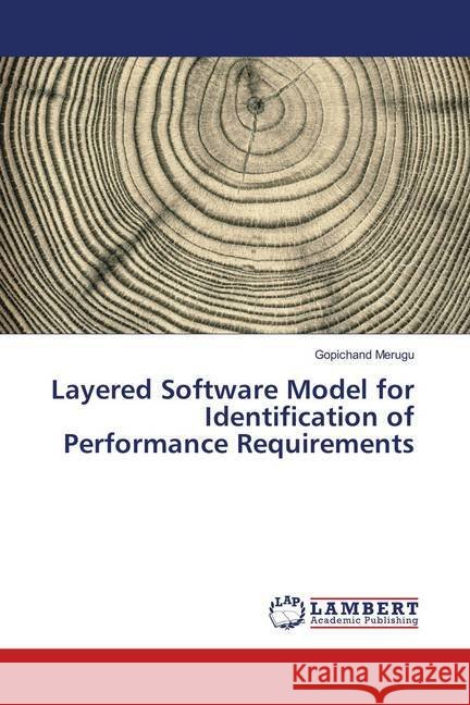 Layered Software Model for Identification of Performance Requirements Merugu, Gopichand 9786137422229