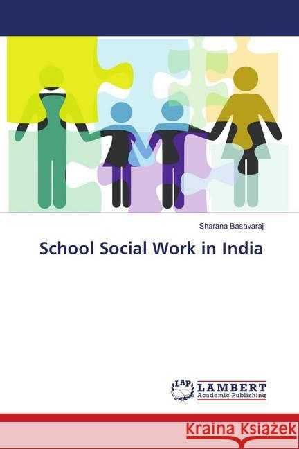 School Social Work in India Basavaraj, Sharana 9786137423738 LAP Lambert Academic Publishing