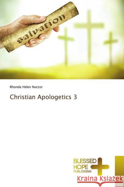 Christian Apologetics 3 Helen Noctor, Rhonda 9786137894989