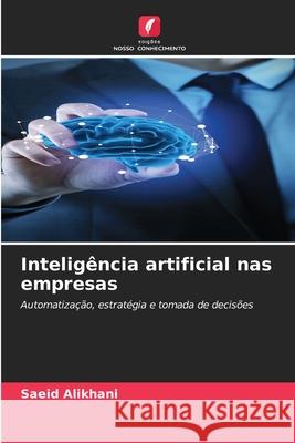 Inteligência artificial nas empresas Alikhani, Saeid 9786137985076