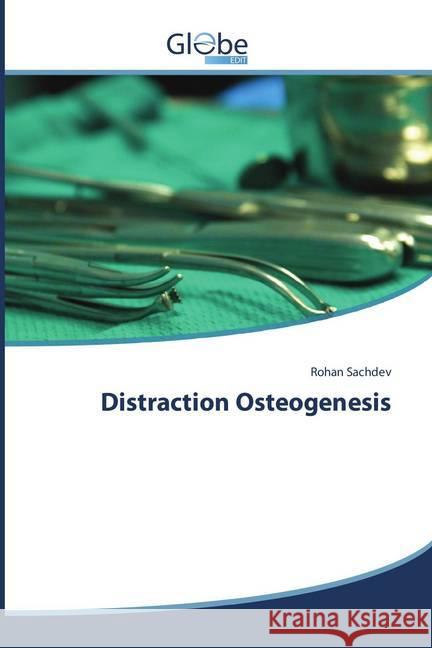 Distraction Osteogenesis Sachdev, Rohan 9786138243434