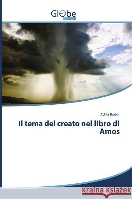 Il tema del creato nel libro di Amos Bodor, Attila 9786138244219