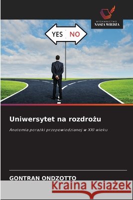 Uniwersytet na rozdrożu Gontran Ondzotto 9786138266426 Wydawnictwo Nasza Wiedza