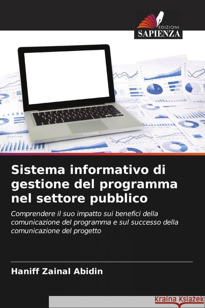 Sistema informativo di gestione del programma nel settore pubblico Zainal Abidin, Haniff 9786138326243 Edizioni Sapienza