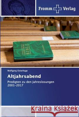 Altjahrsabend Osterhage, Wolfgang 9786138354642 Fromm Verlag