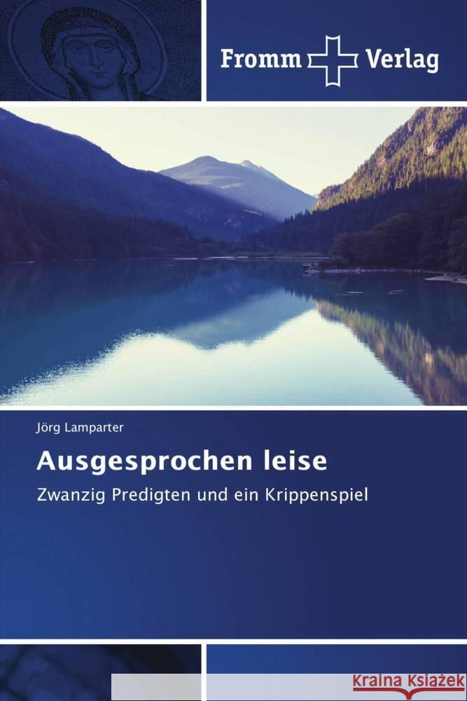 Ausgesprochen leise Lamparter, Jörg 9786138360360